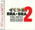 Bra Bra Final Fantasy / Brass De Bravo 2 thumbnail 1
