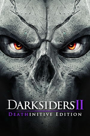 Darksiders II (Deathinitive Edition)_