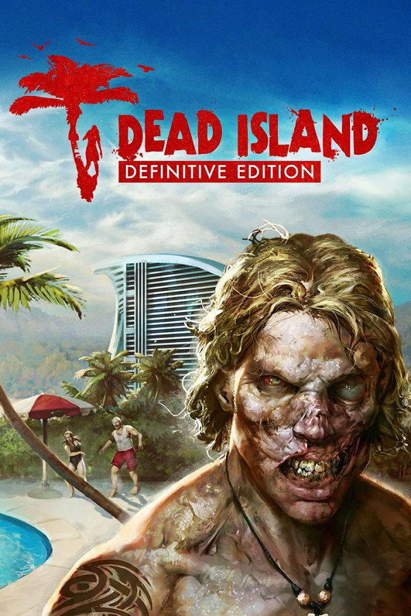 Dead Island (Definitive Collection) STEAM digital — Import Game Deal