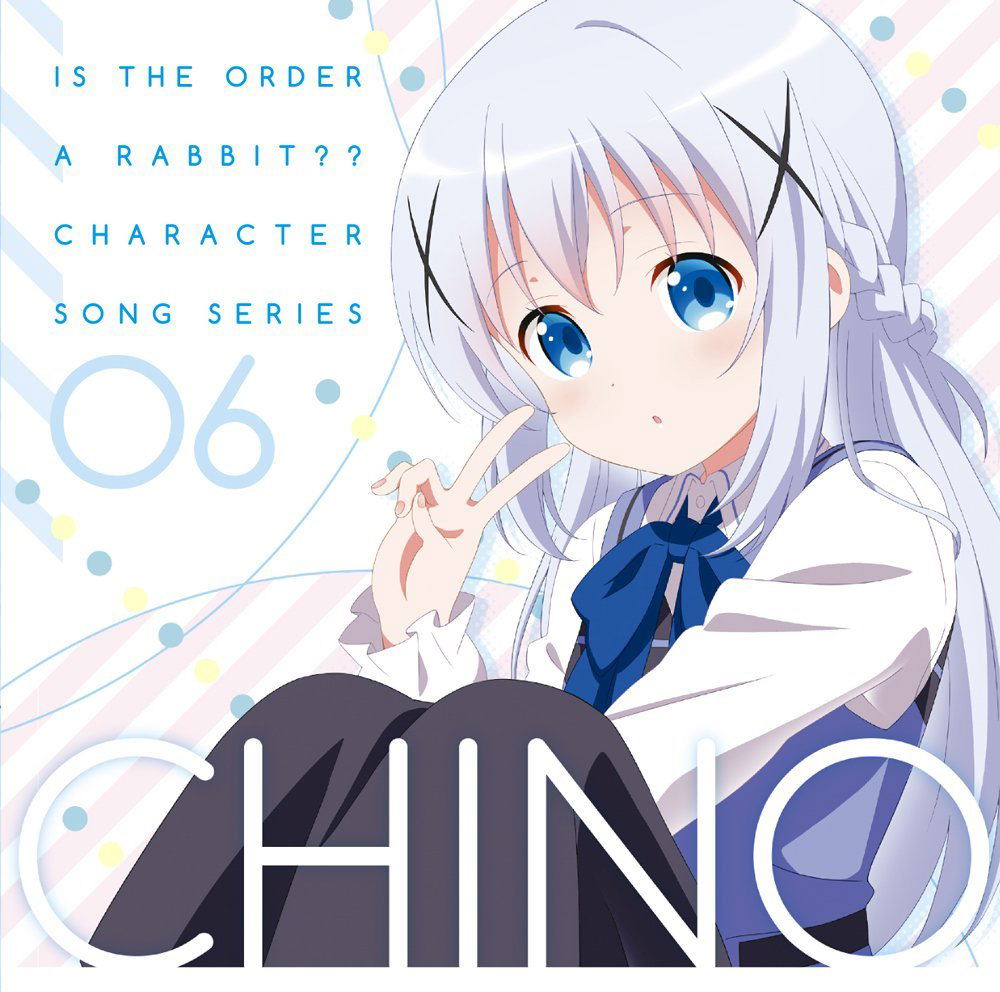 Is The Order A Rabbit / Gochumon Wa Usagi Desu Ka Character Song Series 06  Chino (Inori Minase)