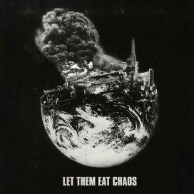 Let Them Eat Chaos_