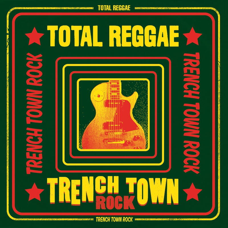 Total Reggae: Trench Town Rock image 1