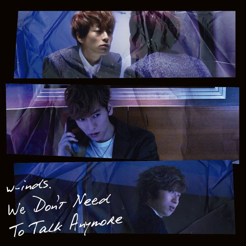 We Don't Need To Talk Anymore [CD+DVD Limited Edition Type A] — Import Game Deal