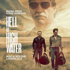 Hell Or High Water Original Soundtrack_