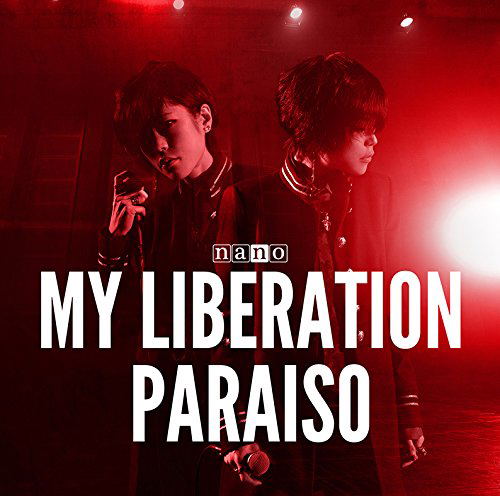 My Liberation / Paraiso (Nano Ver.) — Import Game Deal