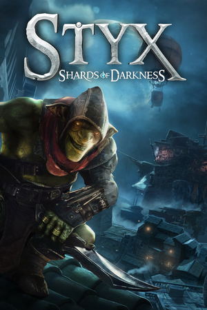 Styx: Shards of Darkness_