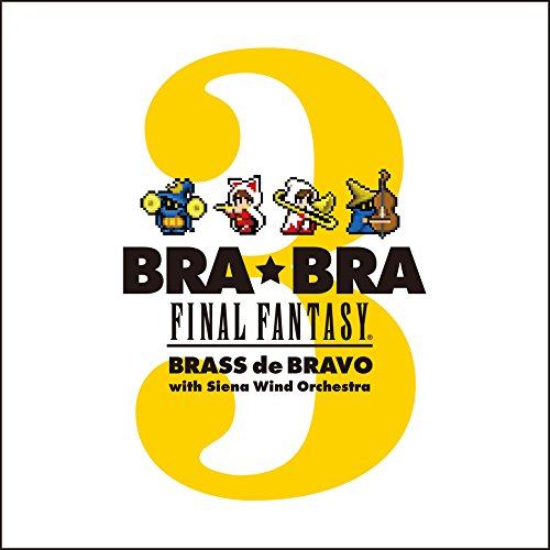 Bra Bra Final Fantasy Brass De Bravo 3 With Siena Wind Orchestra (Nobuo  Uematsu)