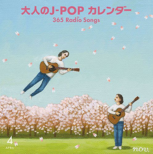 Otona No J-pop Calendar 365 Radio Songs April Sakura — Import Game Deal