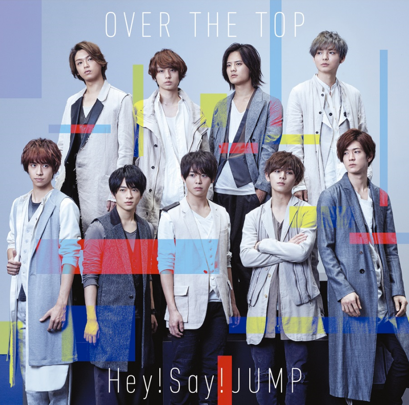 Over The Top (Type 1) [CD+DVD Limited Edition] (Hey! Say! Jump)