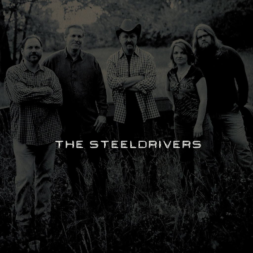 The Steeldrivers (Steeldrivers)