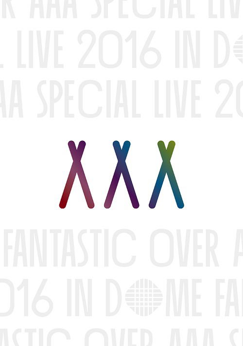 Aaa Special Live 2016 In Dome - Fantastic Over [Limited Edition]