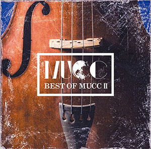 Best Of Mucc II_