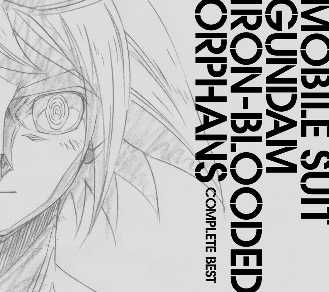 Mobile Suit Gundam: Iron-Blooded Orphans Complete Best [CD+DVD