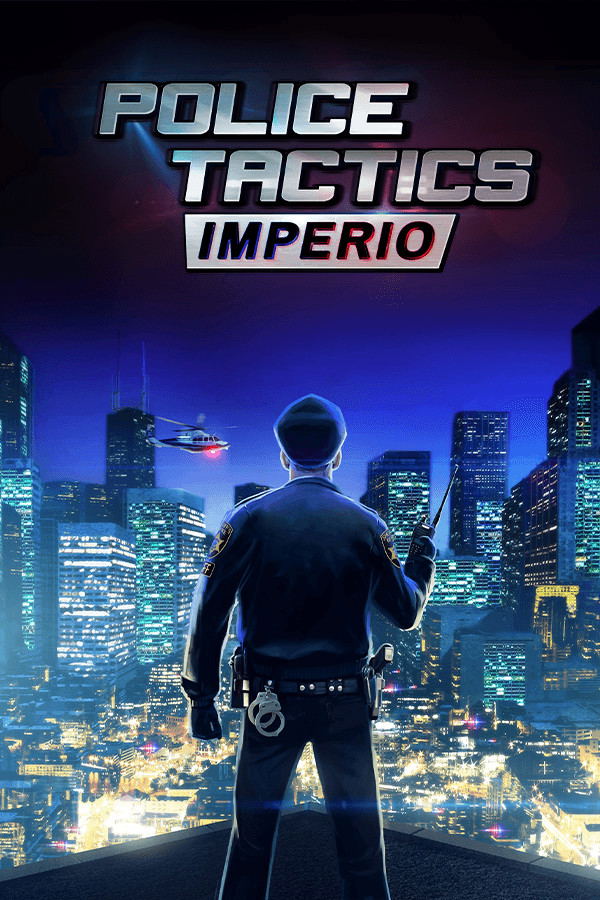 Police Tactics: Imperio STEAM digital — Import Game Deal