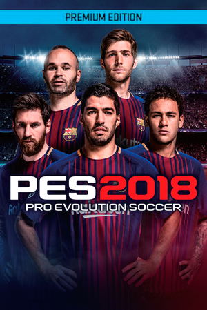 Pro Evolution Soccer 2018 (Premium Edition)_