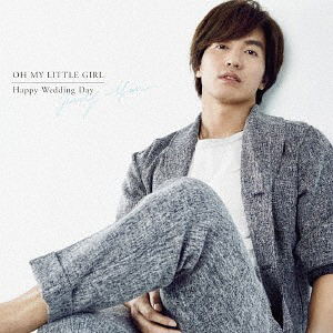 Oh My Little Girl / Happy Wedding Day [CD+DVD Limited Edition Type B] image 1