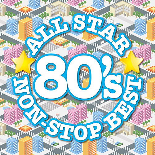 All Star 80's Non-stop Best image 1
