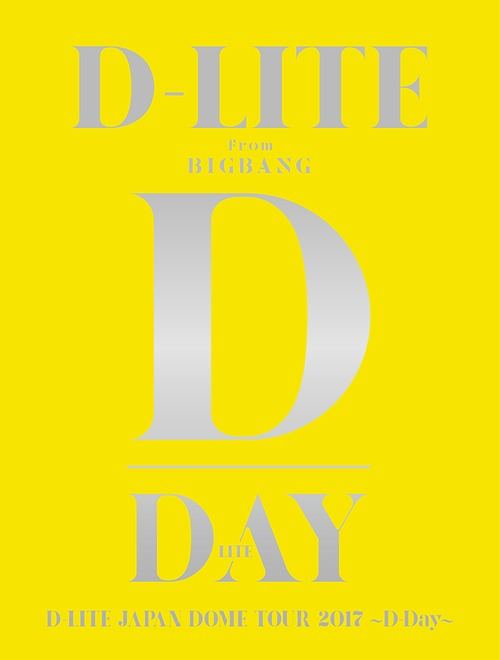 D-Lite Japan Dome Tour 2017 D-Day [3DVD+2CD Limited Edition]