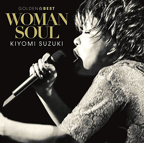 Golden Best Suzuki Kiyomi - Woman Soul image 1