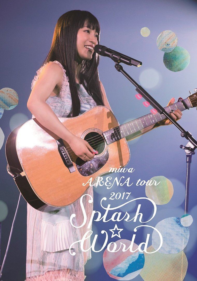 Miwa Arena Tour 2017 Splash World