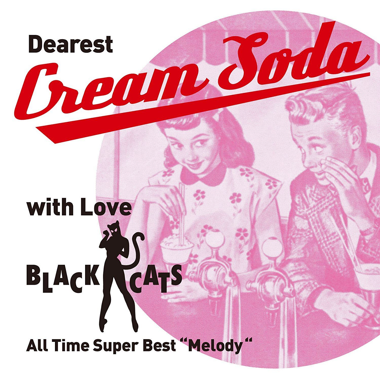 Dearest Cream Soda With Love Black Cats - All Time Super Best [Melody]