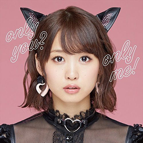 Only You? Only Me! [CD+Blu-ray] — Import Game Deal