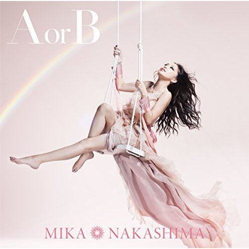 A Or B [CD+DVD Limited Edition] (Mika Nakashima)