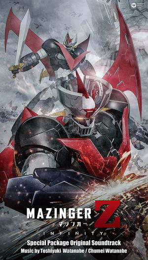 Mazinger Z Movie: Infinity Original Soundtrack [Special Edition]_