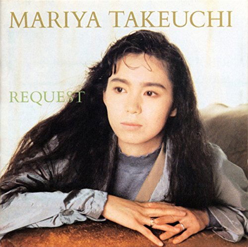 Request - 30th Anniversary Edition (Mariya Takeuchi)