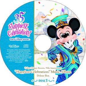 Tokyo Disney Resort 35th Happiest Celebration! Music Album [Limited Edition]