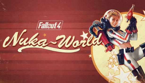Fallout 4 - Nuka World (DLC) DLC STEAM digital — Import Game Deal