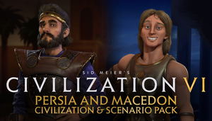 Sid Meier’s Civilization VI - Persia and Macedon Civilization and Scenario Pack (DLC)_