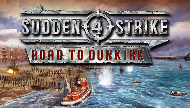 Sudden Strike 4 - Road to Dunkirk (DLC) DLC STEAM digital — Import Game Deal