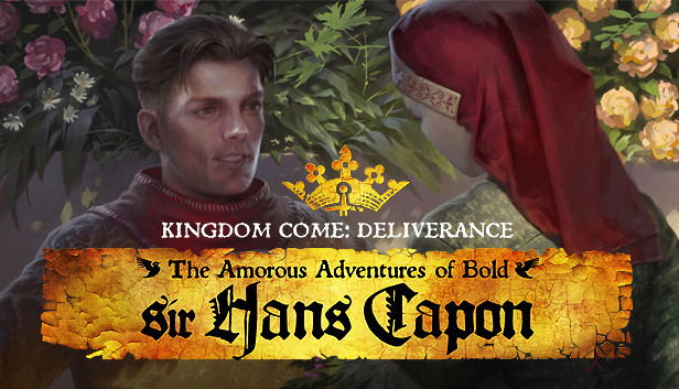 Kingdom Come: Deliverance – The Amorous Adventures of Bold Sir Hans Capon (DLC) DLC STEAM digital — Import Game Deal