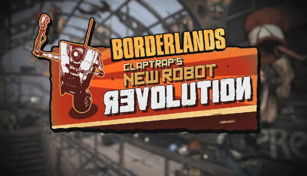 Borderlands: ClapTraps Robot Revolution (DLC) DLC STEAM digital — Import Game Deal