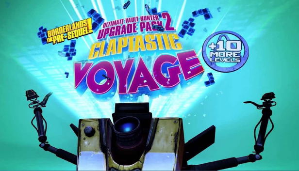 Borderlands: The Pre-Sequel - Claptastic Voyage and Ultimate Vault Hunter Upgrade Pack 2 (DLC) DLC STEAM digital — Import Game Deal
