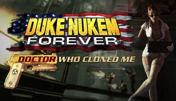 Duke Nukem Forever: The Doctor Who Cloned Me (DLC) DLC STEAM digital — Import Game Deal