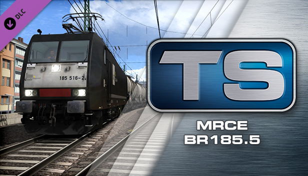 Train Simulator: MRCE BR 185.5 Loco Add-On (DLC) STEAM DLC digital — Import Game Deal