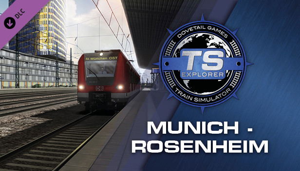 Train Simulator: Munich - Rosenheim Route Add-On (DLC) STEAM DLC digital — Import Game Deal