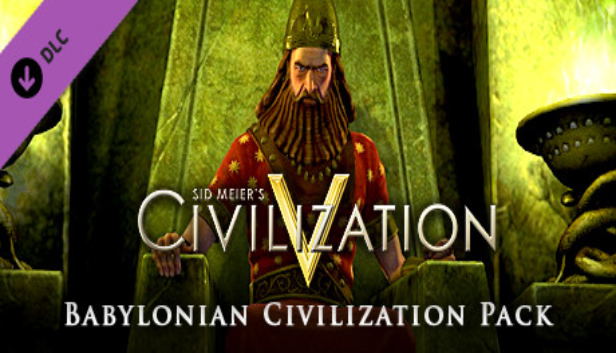 Sid Meier's Civilization V: Babylon (Nebuchadnezzar II) (DLC) DLC STEAM digital — Import Game Deal