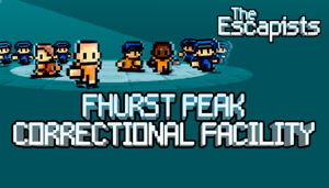 The Escapists - Fhurst Peak Correctional Facility (DLC)_