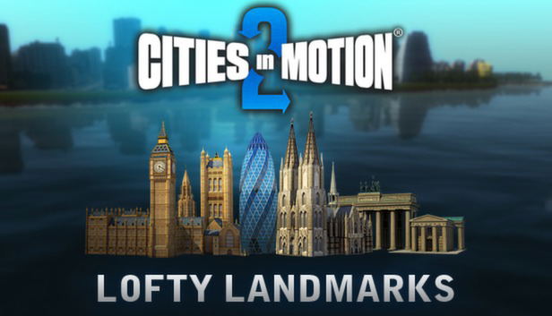 Cities in Motion 2 - Lofty Landmarks (DLC) DLC STEAM digital — Import Game Deal