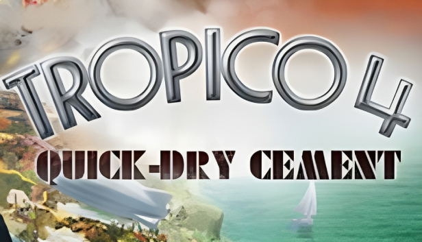 Tropico 4: Quick-dry Cement (DLC) DLC STEAM digital — Import Game Deal