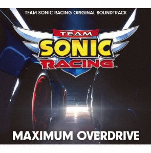 Maximum Overdrive - Team Sonic Racing Original Soundtrack image 1