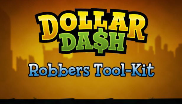 Dollar Dash: Robbers Tool-Kit (DLC) <span class="ext" style="background-color: #B0000F; color: #FFFFFF;">DLC</span> <span class="ext" style="background-color: #2a475e; color: #FFFFFF;">STEAM</span> <span class="ext ext_digital">digital</span> image 1