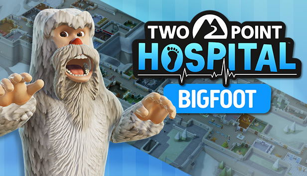 Two Point Hospital: Bigfoot (DLC) DLC STEAM digital — Import Game Deal