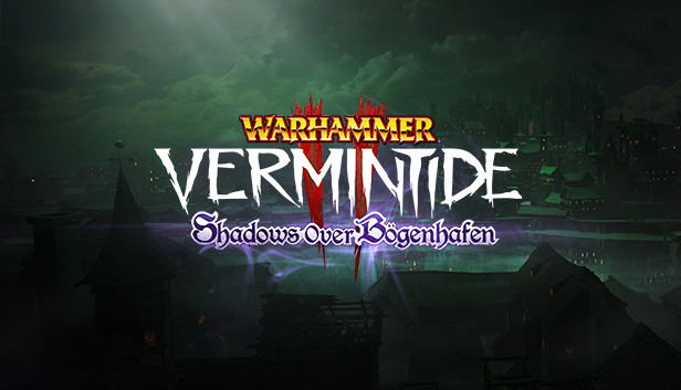 Warhammer: Vermintide 2 - Shadows Over Bogenhafen (DLC) DLC STEAM digital — Import Game Deal
