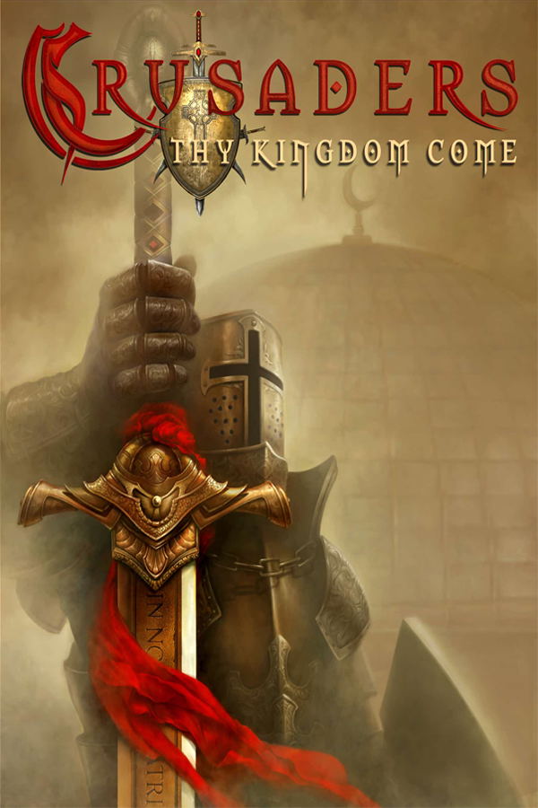 Crusaders: Thy Kingdom Come STEAM digital — Import Game Deal