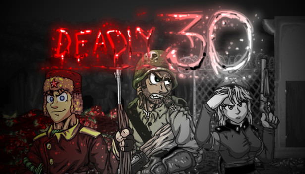 Deadly 30 STEAM digital — Import Game Deal