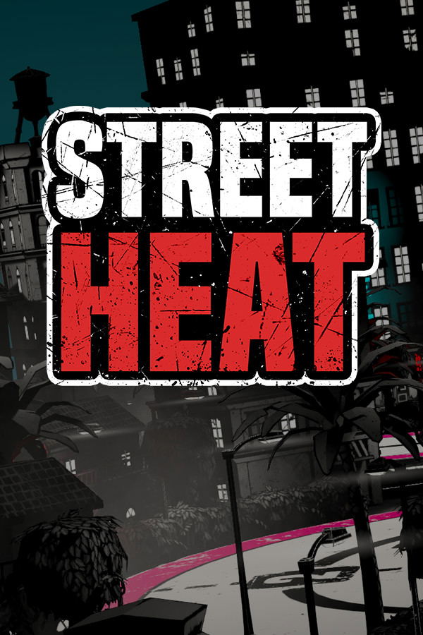 Street Heat STEAM digital — Import Game Deal